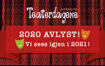 VI FEIRER AT TEATERDAGENE ER 25 ÅR. – I 2021!